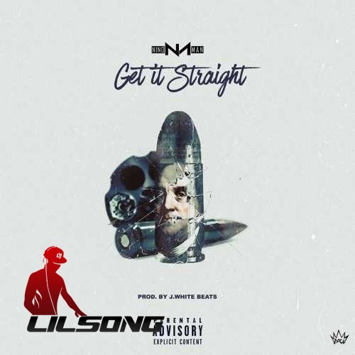 Nino Man - Get It Straight